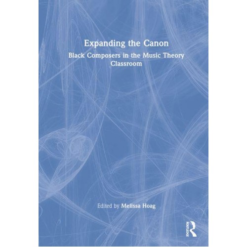 Expanding the Canon Black Composers in the Music Theory Classroom