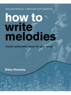 How to Write Melodies