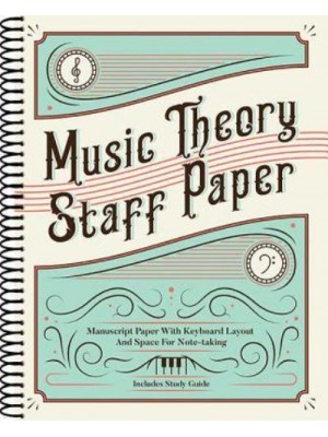Music Theory Staff Paper Manuscript Paper With Keyboard Layout and Space for Note-Taking
