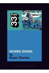 Wowee Zowee - 33 1/3