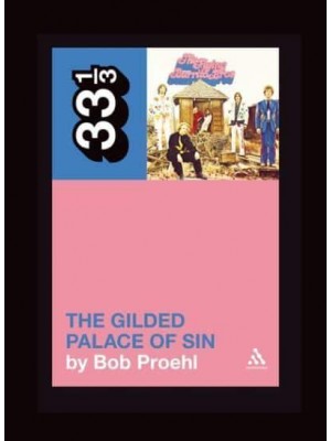 The Gilded Palace of Sin - 33 1/3