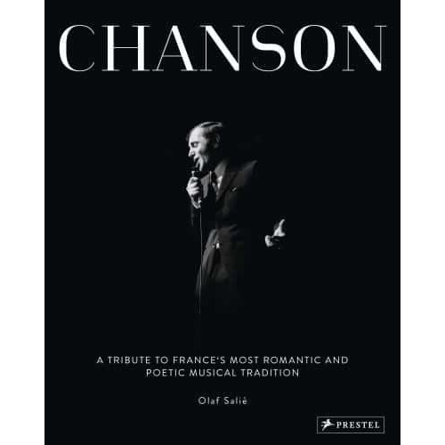 Chanson A Tribute to France's Most Romantic and Poetic Musical Tradition