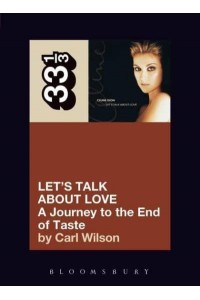 Let's Talk About Love A Journey to the End of Taste - 33 1/3