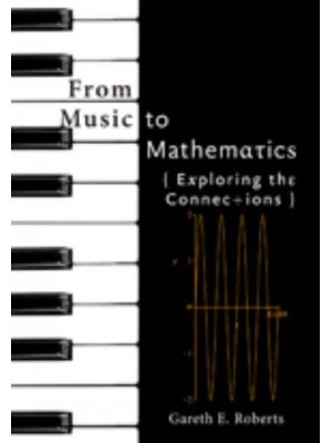 From Music to Mathematics: Exploring the Connections