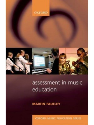 Assessment in Music Education - Oxford Music Education Series