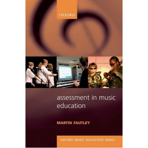 Assessment in Music Education - Oxford Music Education Series