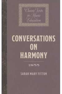 Conversations on Harmony - Classic Texts in Music Education