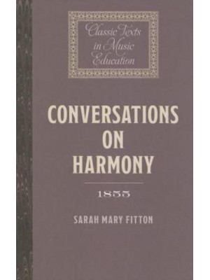 Conversations on Harmony - Classic Texts in Music Education