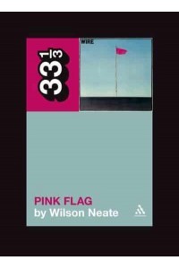 Pink Flag - 33 1/3