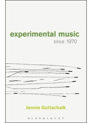 Experimental Music Since 1970