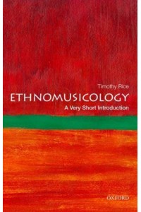 Ethnomusicology A Very Short Introduction - Very Short Introductions