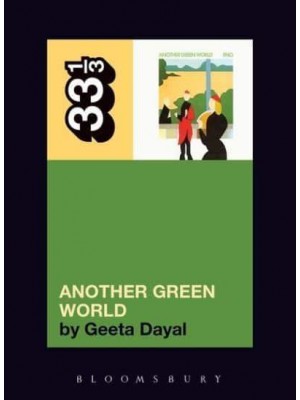 Brian Eno's Another Green World - 33 1/3