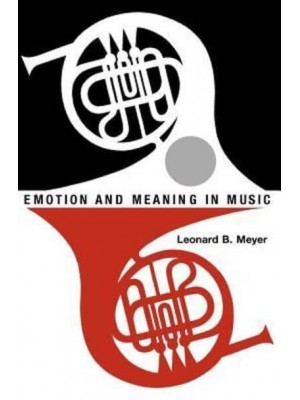 Emotion and Meaning in Music