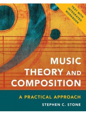 Music Theory and Composition A Practical Approach