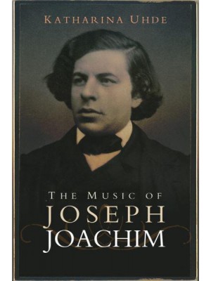 The Music of Joseph Joachim