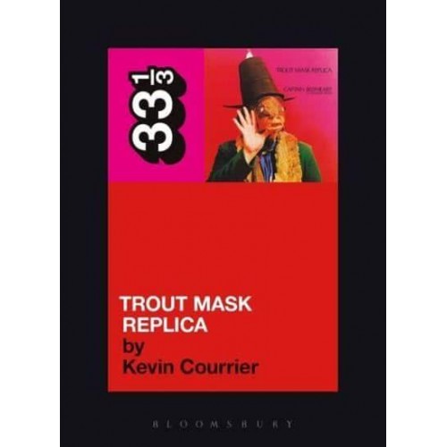 Trout Mask Replica - 33 1/3