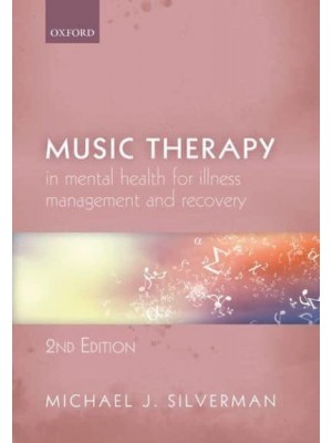 Music Therapy in Mental Health for Illness Management and Recovery