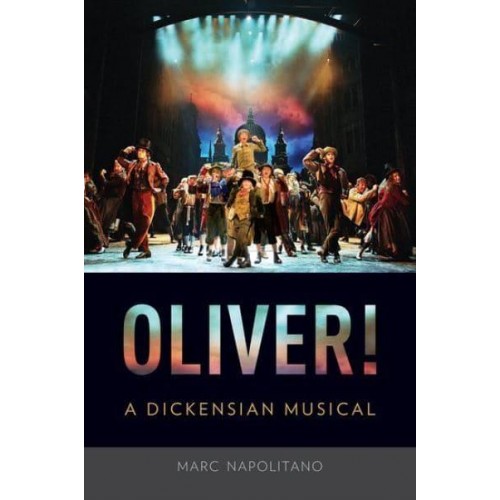 Oliver!: A Dickensian Musical