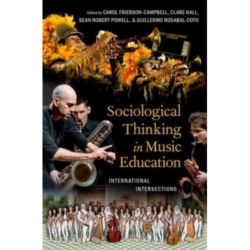 Sociological Thinking in Music Education International Intersections