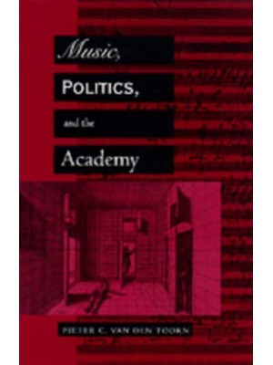 Music, Politics, and the Academy