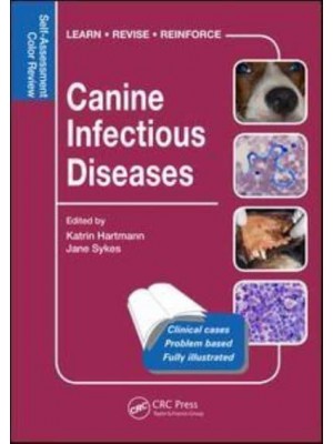 Canine Infectious Diseases Self-Assessment Color Review - Veterinary Self-Assessment Color Review Series
