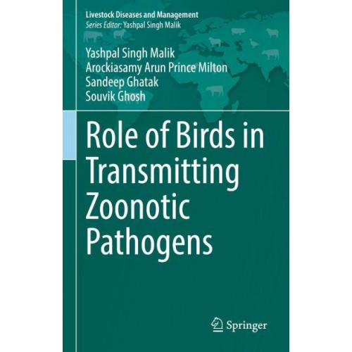 Role of Birds in Transmitting Zoonotic Pathogens - Livestock Diseases and Management