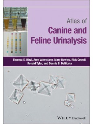 Atlas of Canine and Feline Urinalysis