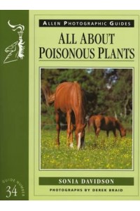 All About Poisonous Plants - Allen Photographic Guides