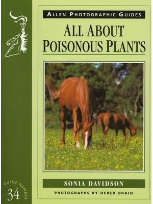 All About Poisonous Plants - Allen Photographic Guides