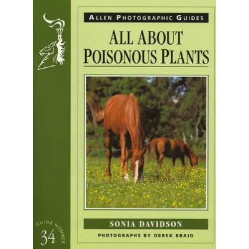 All About Poisonous Plants - Allen Photographic Guides