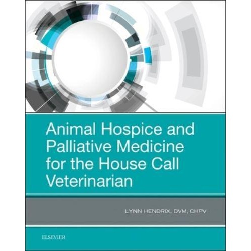 Animal Hospice and Palliative Medicine for the House Call Vet