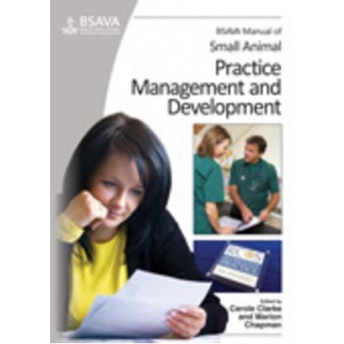 BSAVA Manual of Small Animal Practice Management and Development - BSAVA Manuals