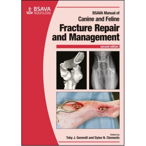 BSAVA Manual of Canine and Feline Fracture Repair and Management - BSAVA British Small Animal Veterinary Association