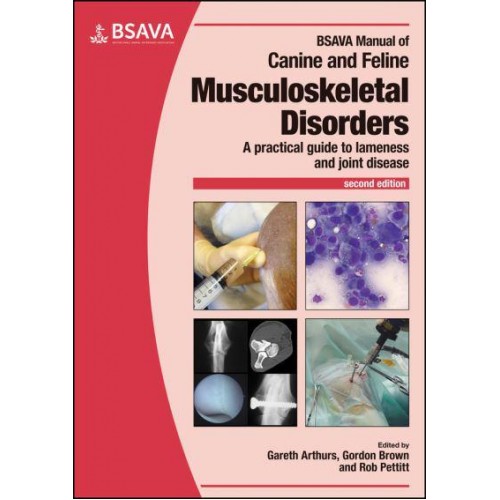 BSAVA Manual of Canine and Feline Musculoskeletal Disorders A Practical Guide to Lameness and Joint Disease - BSAVA Manuals Series