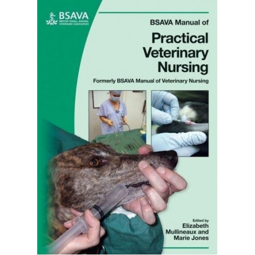 BSAVA Manual of Practical Veterinary Nursing Formerly BSAVA Manual of Veterinary Nursing - BSAVA British Small Animal Veterinary Association