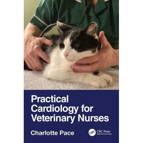 Practical Cardiology for Veterinary Nurses