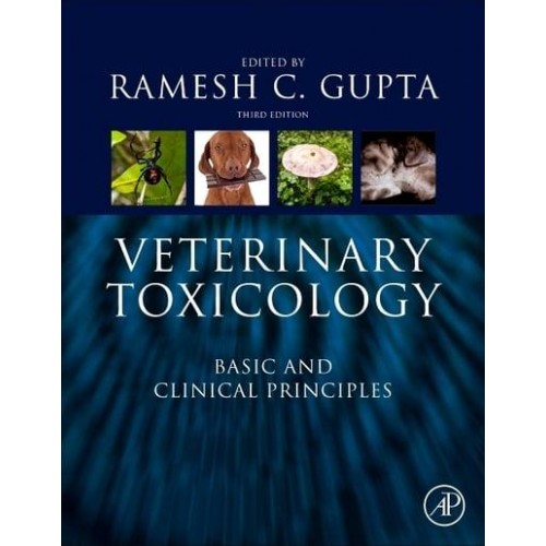 Veterinary Toxicology Basic and Clinical Principles