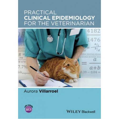 Practical Clinical Epidemiology for the Veterinarian