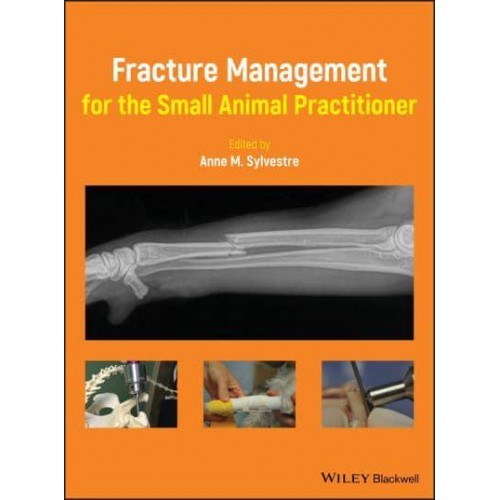 Fracture Management for the Small Animal Practitioner