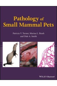 Pathology of Small Mammal Pets