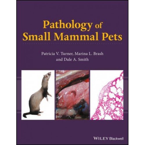 Pathology of Small Mammal Pets