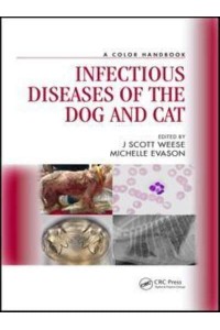 Infectious Diseases of the Dog and Cat A Color Handbook - Veterinary Color Handbook Series