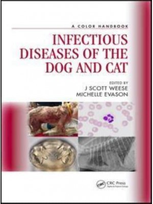 Infectious Diseases of the Dog and Cat A Color Handbook - Veterinary Color Handbook Series