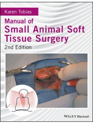 Manual of Small Animal Soft Tissue Surgery