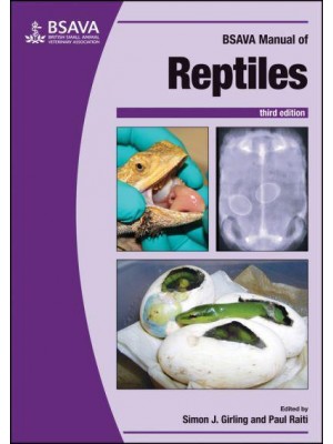 BSAVA Manual of Reptiles - BSAVA British Small Animal Veterinary Association