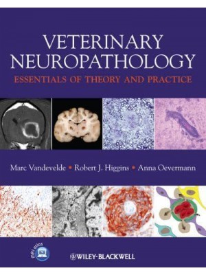 Veterinary Neuropathology Essentials of Theory and Practice