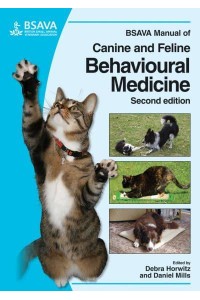 BSAVA Manual of Canine and Feline Behavioural Medicine - BSAVA British Small Animal Veterinary Association