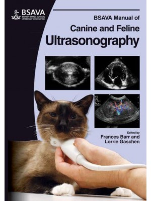BSAVA Manual of Canine and Feline Ultrasonography - BSAVA British Small Animal Veterinary Association