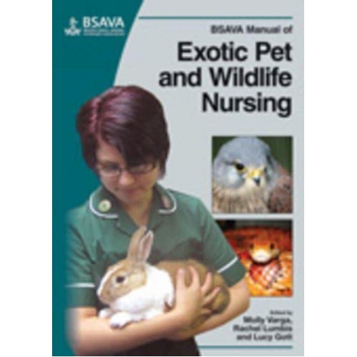 BSAVA Manual of Exotic Pet and Wildlife Nursing - BSAVA Manuals