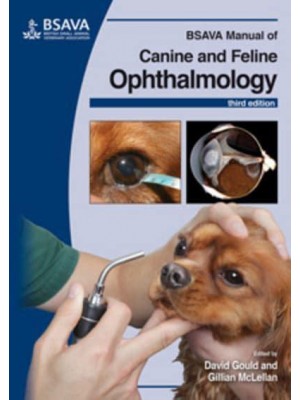 BSAVA Manual of Canine and Feline Ophthalmology - BSAVA British Small Animal Veterinary Association